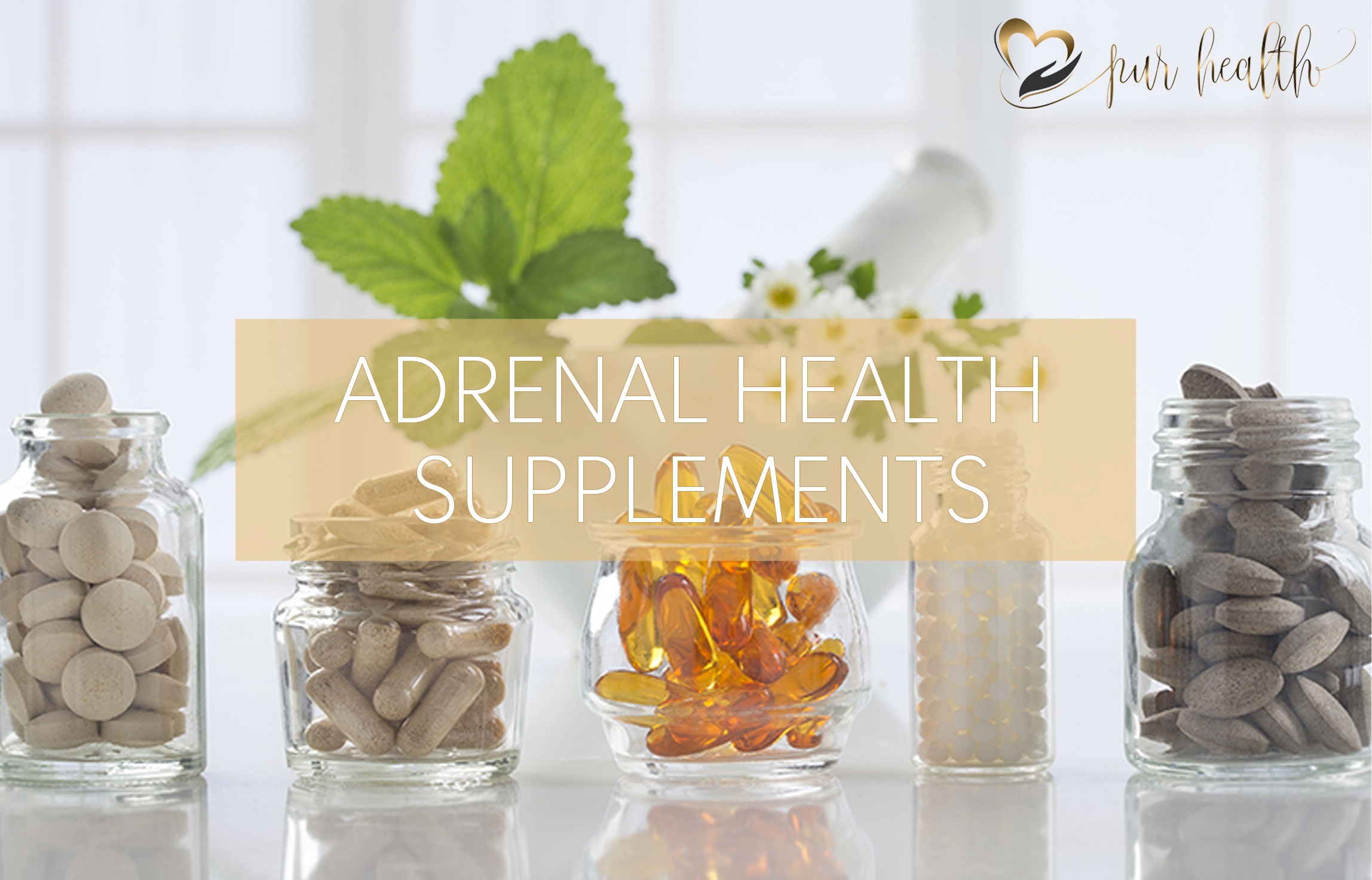Adrenal Health Supplements